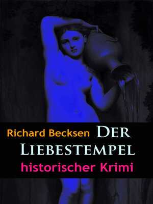 cover image of Der Liebestempel – historischer Krimi